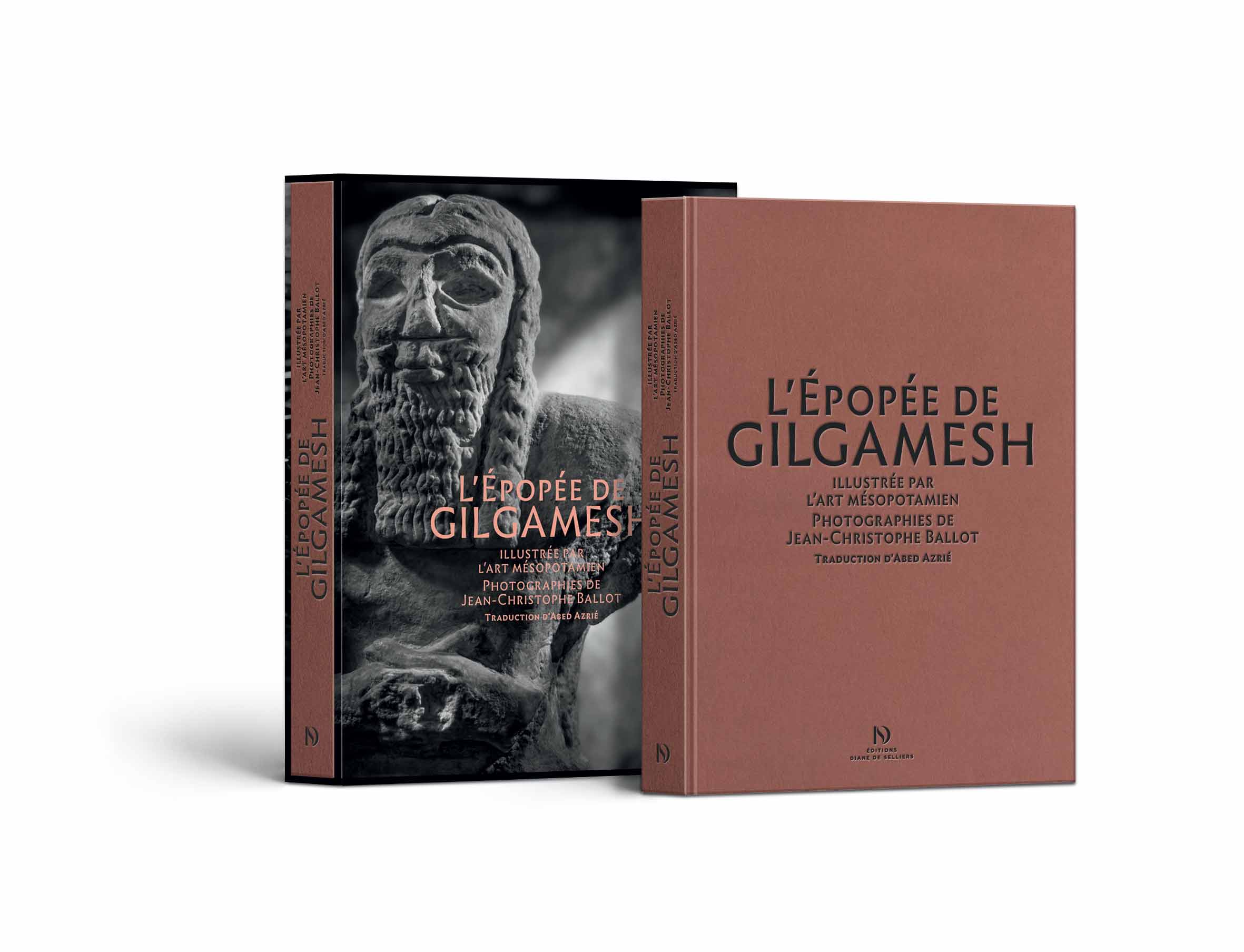 Epopée de Gilgamesh illustrée par l'art mésopotamien photographies de Jean-Christophe Ballot